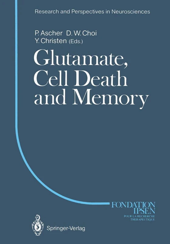 Glutamate, Cell Death and Memory (Research and Perspectives in Neurosciences)