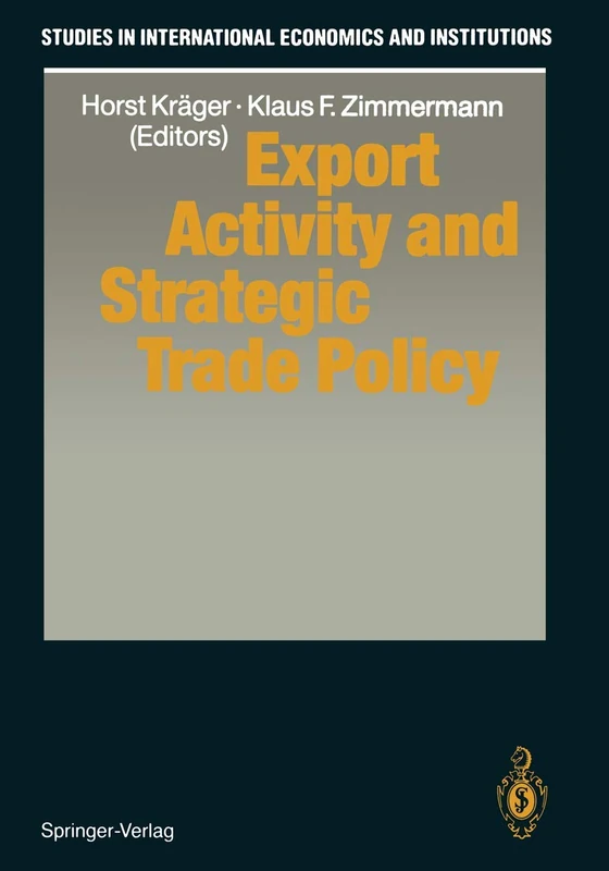 Export Activity and Strategic Trade Policy (Studies in International Economics and Institutions)