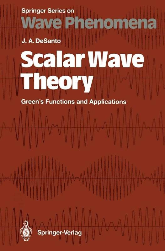 Scalar Wave Theory: Green’s Functions and Applications: 12 (Springer Series on Wave Phenomena, 12) - Image 1