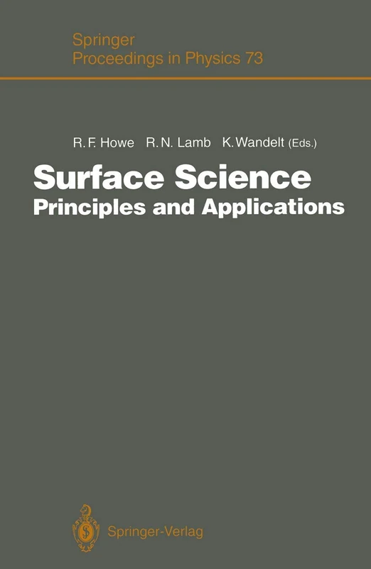 Surface Science: Principles and Applications: 73 (Springer Proceedings in Physics)