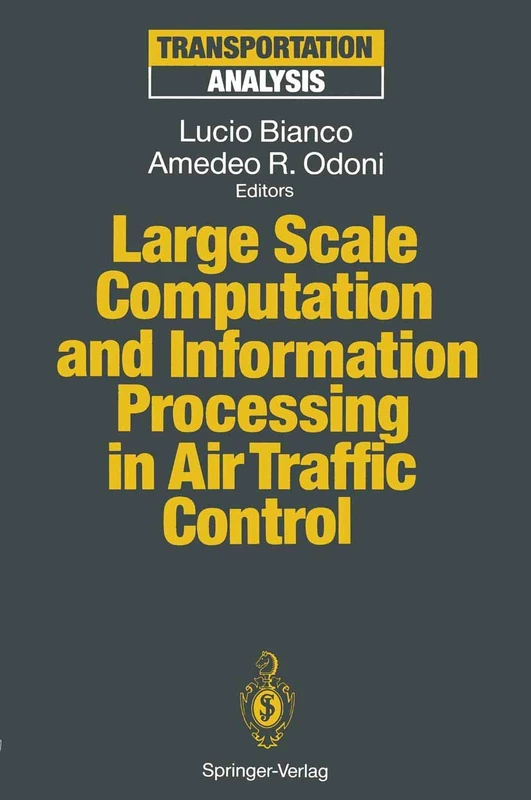 Large Scale Computation and Information Processing in Air Traffic Control (Transportation Analysis)