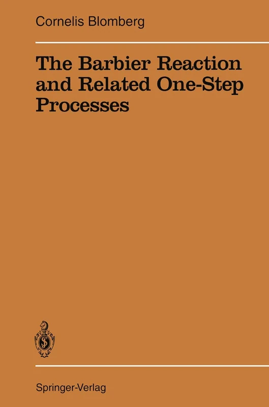 The Barbier Reaction and Related One-Step Processes: 31 (Reactivity and Structure: Concepts in Organic Chemistry, 31) - Image 1