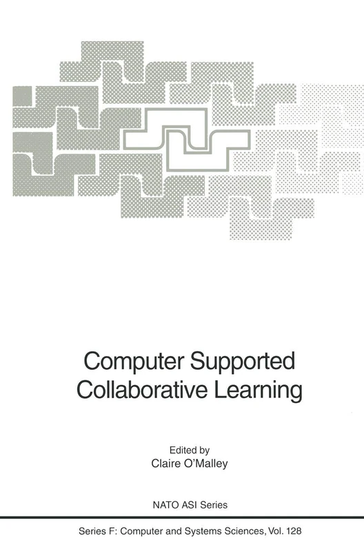 Computer Supported Collaborative Learning: 128 (NATO ASI Subseries F:)