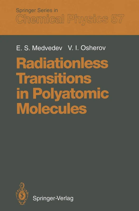 Springer Radiationless Transitions in Polyatomic Molecules 57