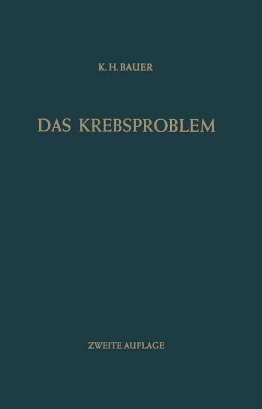 Das Krebsproblem: Einführung in die allgemeine Geschwulstlehre für Studierende, Ärzte und Naturwissenschaftler - Image 1