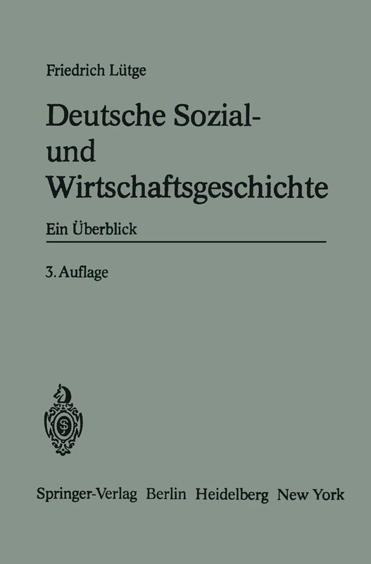 Deutsche Sozial- und Wirtschaftsgeschichte: Ein Überblick (Enzyklopädie der Rechts- und Staatswissenschaft)