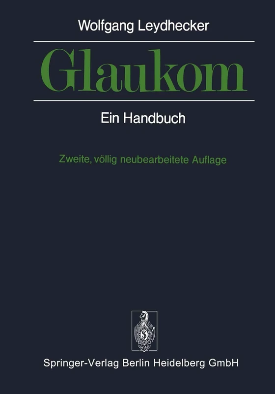 Glaukom: Ein Handbuch