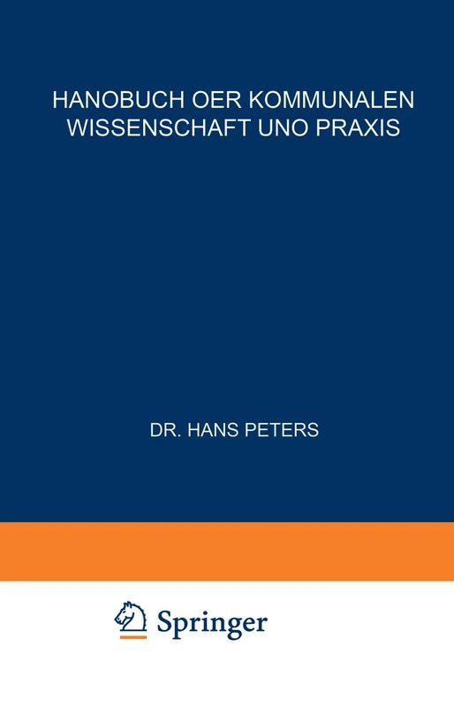 Kommunale Verwaltung: Band I / II: 2 (Monographien Aus Dem Gesamtgebiet der Physiologie der Pflanz)