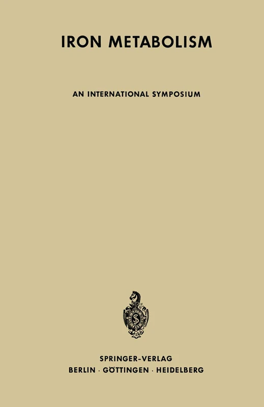 Iron Metabolism: An International Symposium