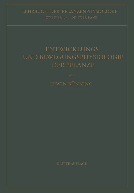 Entwicklungs- und Bewegungsphysiologie der Pflanze