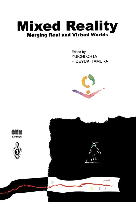 Springer - Mixed Reality: Merging Real and Virtual Worlds