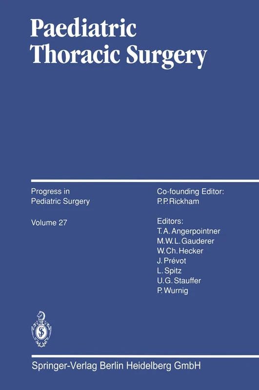 Paediatric Thoracic Surgery: 27 (Progress in Pediatric Surgery, 27)
