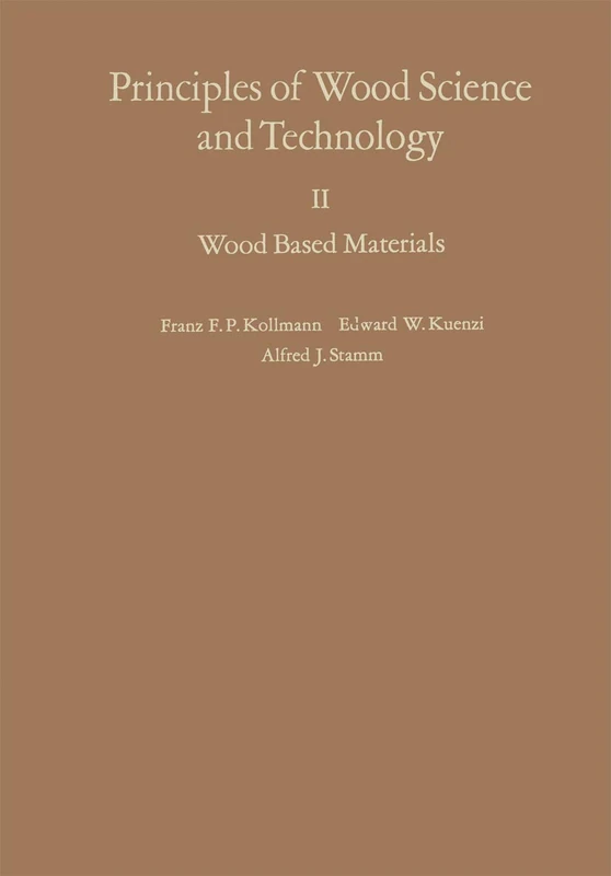 Springer Principles of Wood Science and Technology Vol 2