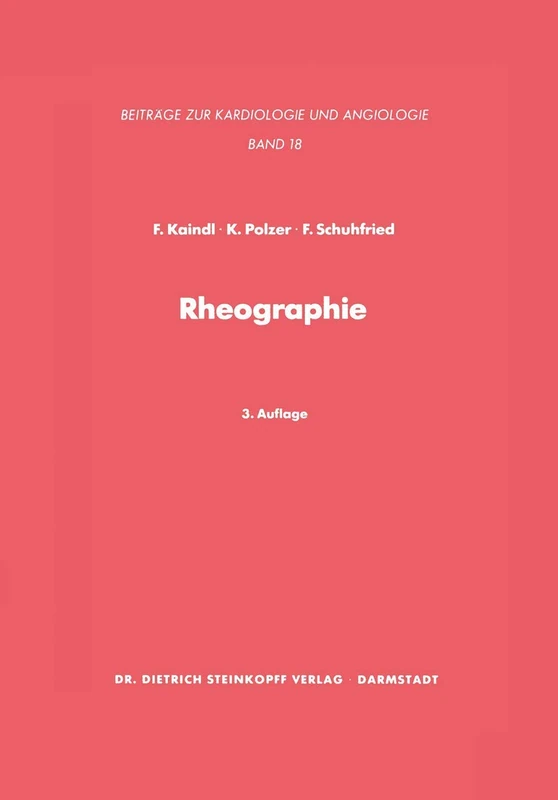 Rheographie: Eine Methode zur Beurteilung peripherer Gefäße: 18 (Beiträge zur Kardiologie und Angiologie, 18) - Image 1