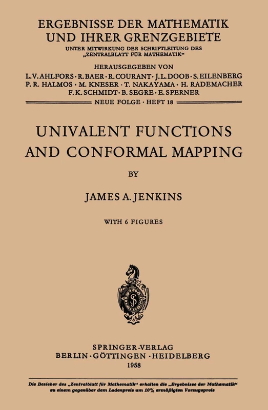 Univalent Functions and Conformal Mapping: Reihe: Moderne Funktionentheorie: 18 (Ergebnisse der Mathematik und ihrer Grenzgebiete. 2. Folge, 18)