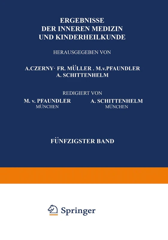 Ergebnisse der Inneren Medizin und Kinderheilkunde: Fünfzigster Band: 50