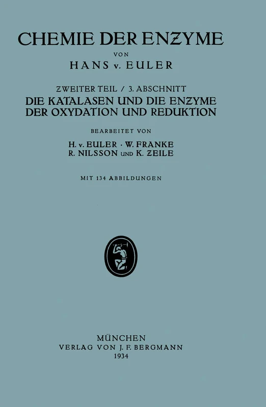 Die Katalasen und die Enzyme der Oxydation und Reduktion: II. Teil Spezielle Chemie der Enzyme/ 3. Abschnitt Die Katalasen und Die Enzyme der Oxydation und Reduktion - Image 1