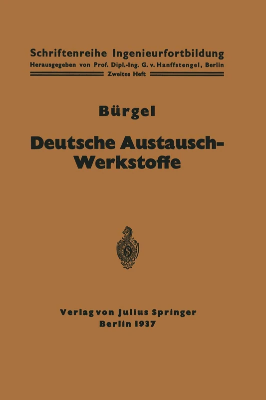 Deutsche Austausch-Werkstoffe (Schriftenreihe Ingenieurfortbildung)