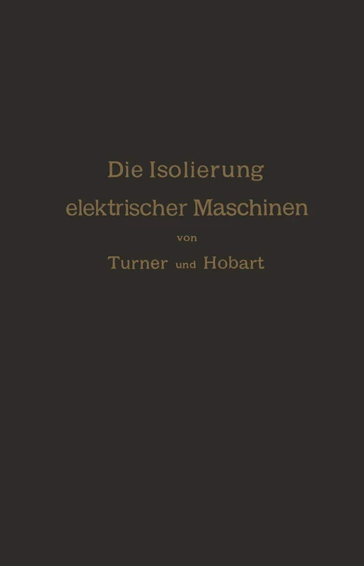 Die Isolierung elektrischer Maschinen