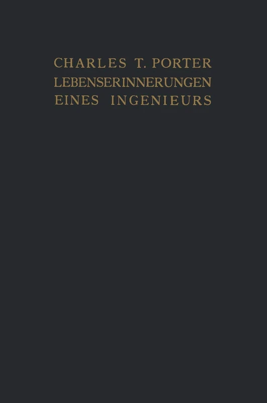 Lebenserinnerungen eines Ingenieurs: Gesammelte Beiträge zu „Power“ und „American Machinist“ - Image 1