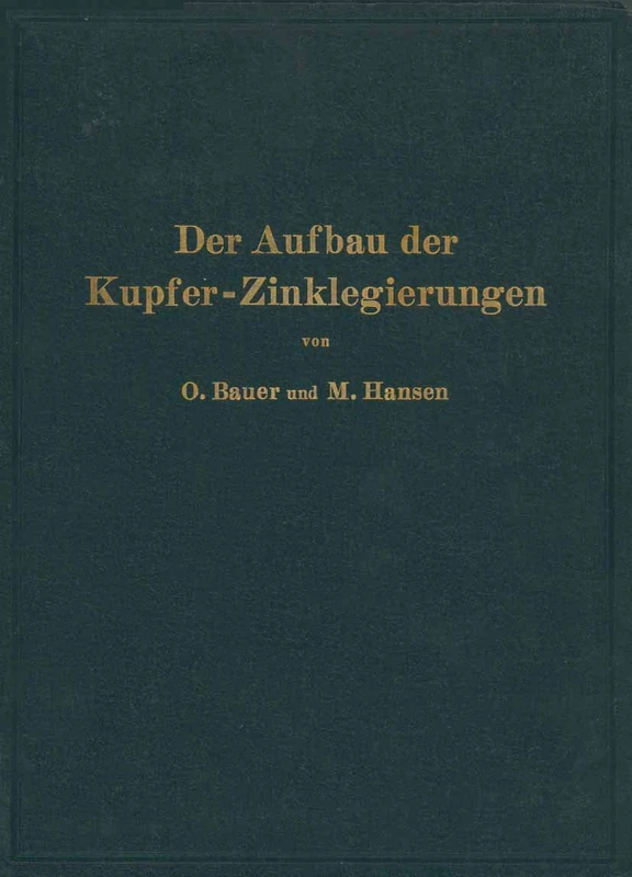Der Aufbau der Kupfer-Zinklegierungen