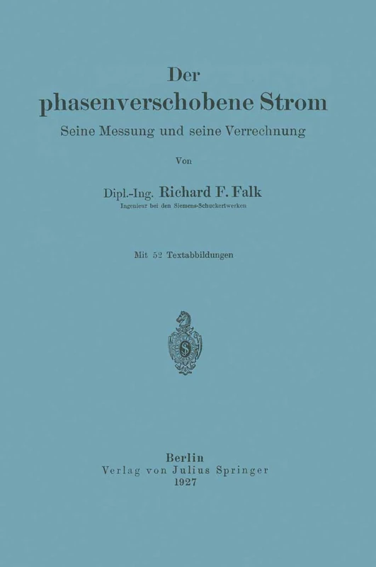 Der phasenverschobene Strom: Seine Messung und seine Verrechnung