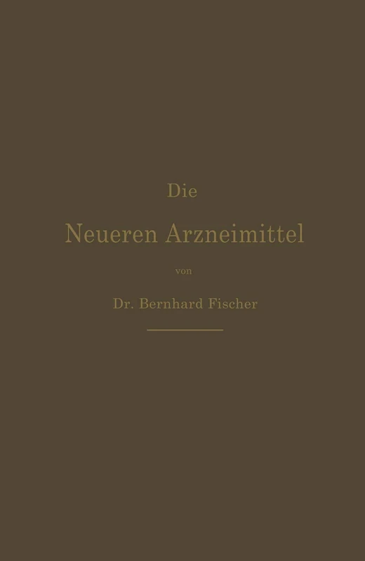 Die Neueren Arzneimittel: Apotheker, Aerzte und Drogisten - Image 1