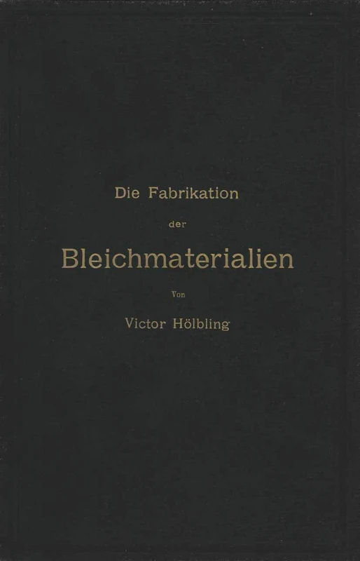 Die Fabrikation der Bleichmaterialien - Image 1