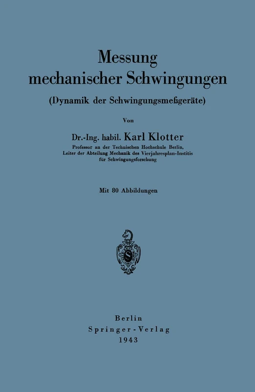 Messung mechanischer Schwingungen (Dynamik der Schwingungsmeßgeräte)