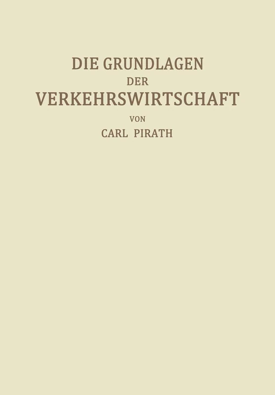 Die Grundlagen der Verkehrswirtschaft