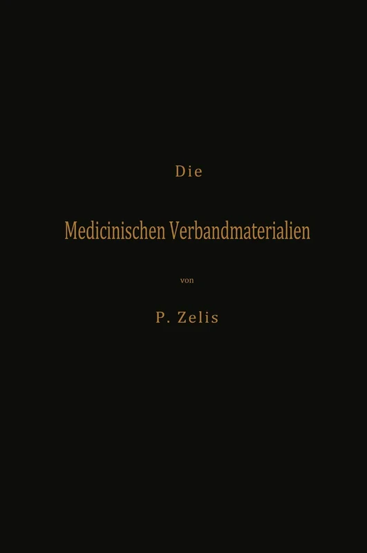 Die Medicinischen Verbandmaterialien mit besonderer Berücksichtigung ihrer Gewinnung, Fabrikation, Untersuchung und Werthbestimmung sowie ihrer Aufbewahrung und Verpackung - Image 1