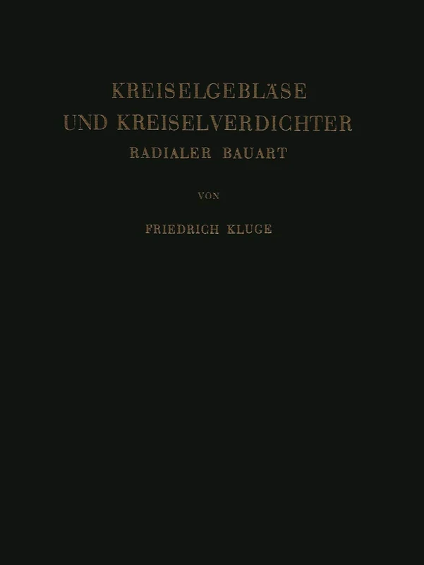 Kreiselgebläse und Kreiselverdichter: Radialer Bauart