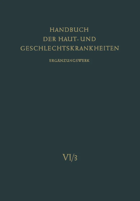Fertilitätsstörungen beim Manne: 6 / 3 (Handbuch der Haut- und Geschlechtskrankheiten. Ergänzungswerk, 6 / 3)