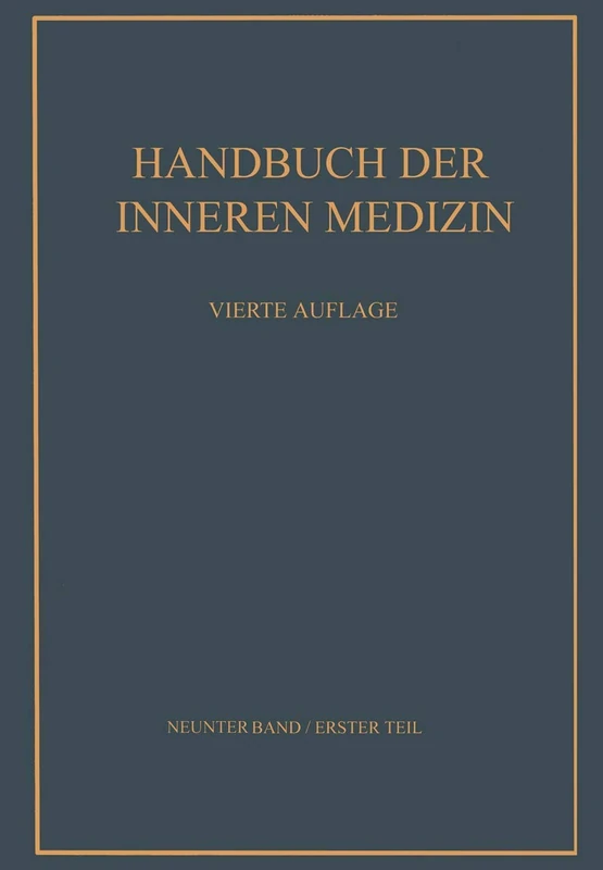 Herz und Kreislauf: 9 / 4 (Handbuch der inneren Medizin, 9 / 4)