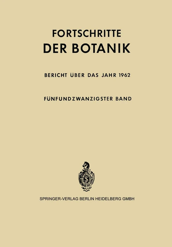 Bericht über das Jahr 1962: 25 (Progress in Botany, 25)