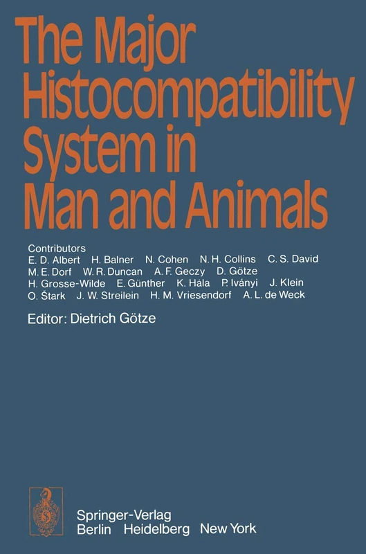 The Major Histocompatibility System in Man and Animals - Image 1