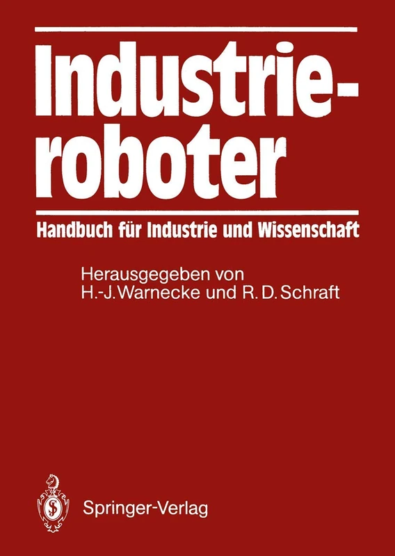 Industrieroboter: Handbuch für Industrie und Wissenschaft