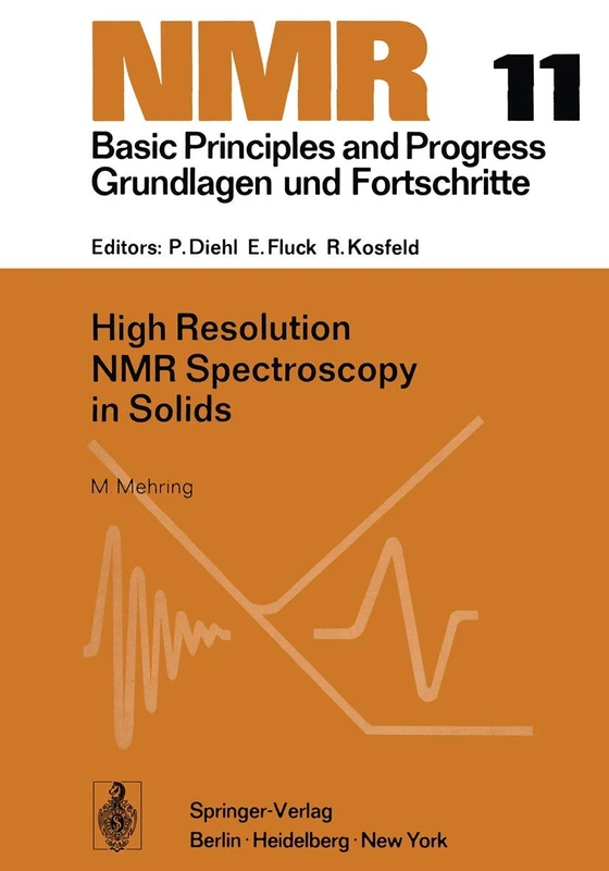 High Resolution NMR Spectroscopy in Solids: 11 (NMR Basic Principles and Progress, 11)