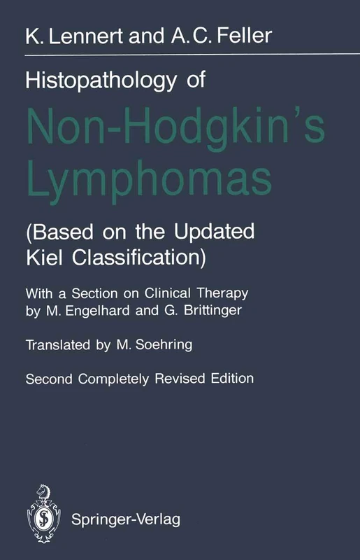 Histopathology of Non-Hodgkin’s Lymphomas: (Based on the Updated Kiel Classification)