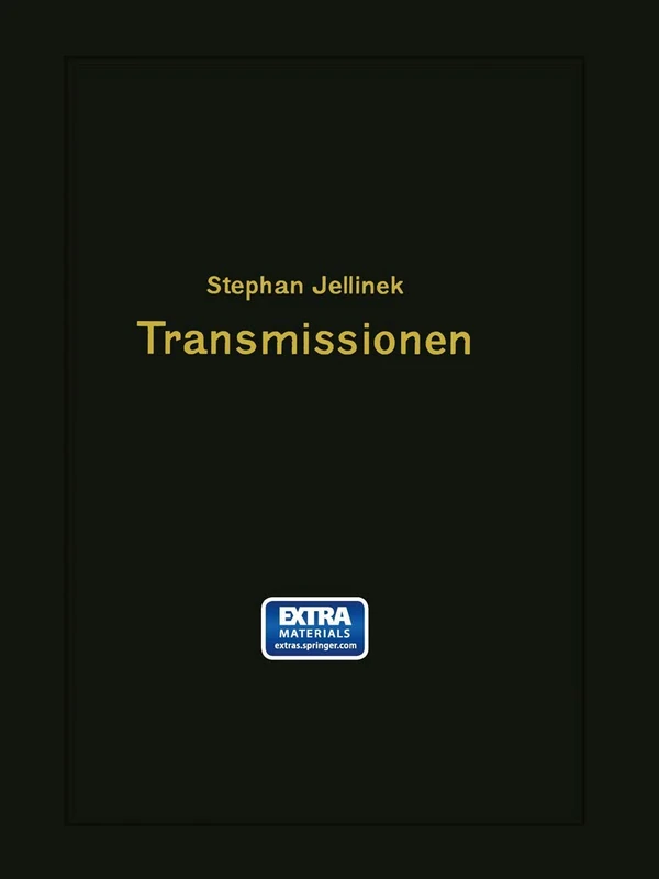 Transmissionen: Wellen ― Lager ― Kupplungen ― Riemen- und Seiltrieb ― Anlagen