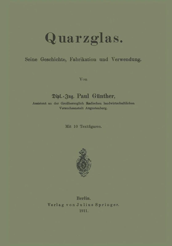 Quarzglas: Seine Geschichte, Fabrikation und Verwendung - Image 1