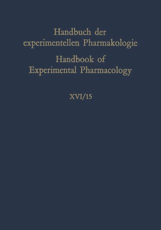 Erzeugung von Krankheitszuständen durch das Experiment: Kohlenhydratstoffwechsel, Fieber / Carbohydrate Metabolism, Fever: 16 / 15 (Handbook of Experimental Pharmacology) - Image 1