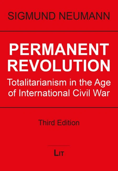 Permanent Revolution: Totalitarianism in the Age of International Civil War (Politikwissenschaft) - Image 1