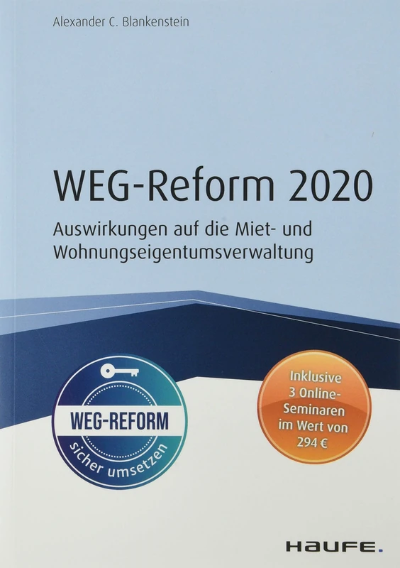 WEG-Reform 2020: Auswirkungen auf die Miet- und Wohnungseigentumsverwaltung