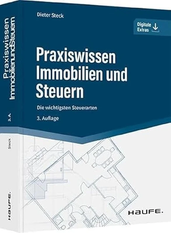 Praxiswissen Immobilien und Steuern: Die wichtigsten Steuerarten