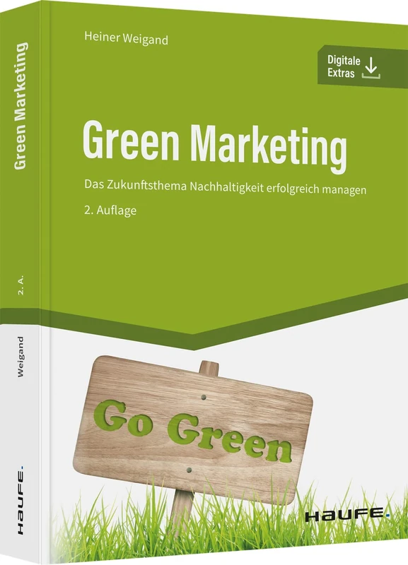 Green Marketing: Das Zukunftsthema Nachhaltigkeit erfolgreich managen - Image 1