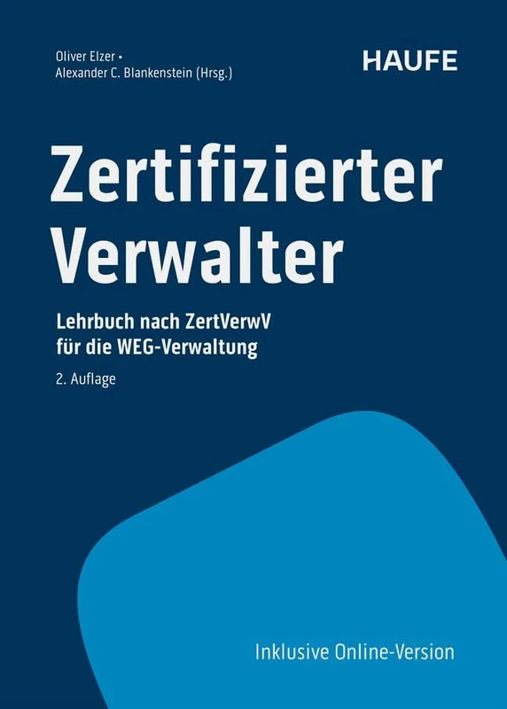 Zertifizierter Verwalter: Lehrbuch nach ZertVerwV für die WEG-Verwaltung