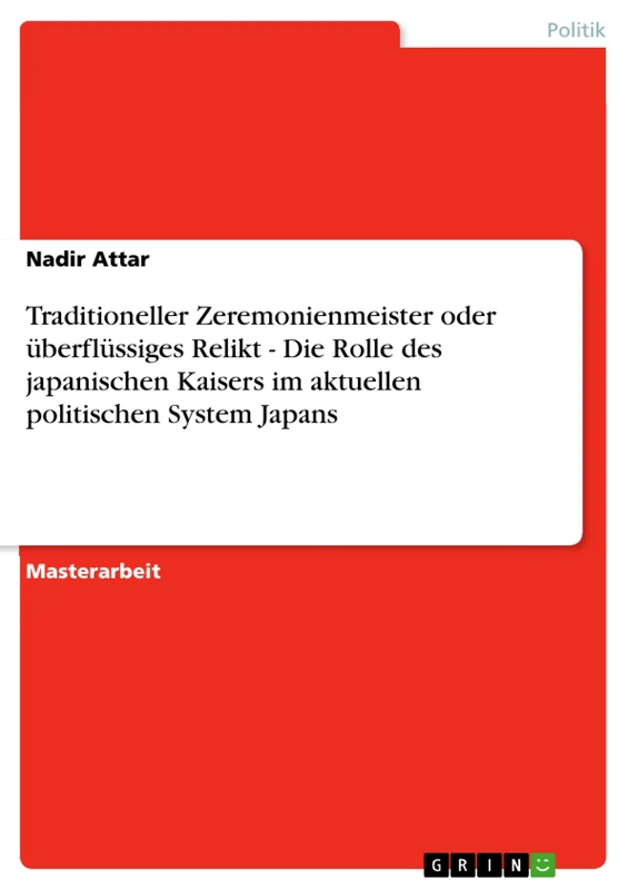 Traditioneller Zeremonienmeister oder überflüssiges Relikt - Die Rolle des japanischen Kaisers im aktuellen politischen System Japans - Image 1