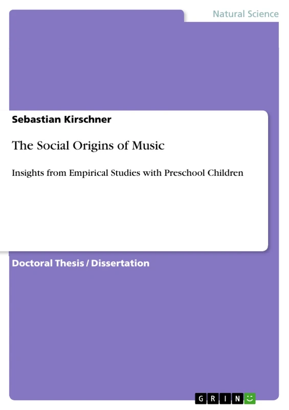 The Social Origins of Music: Insights from Empirical Studies with Preschool Children