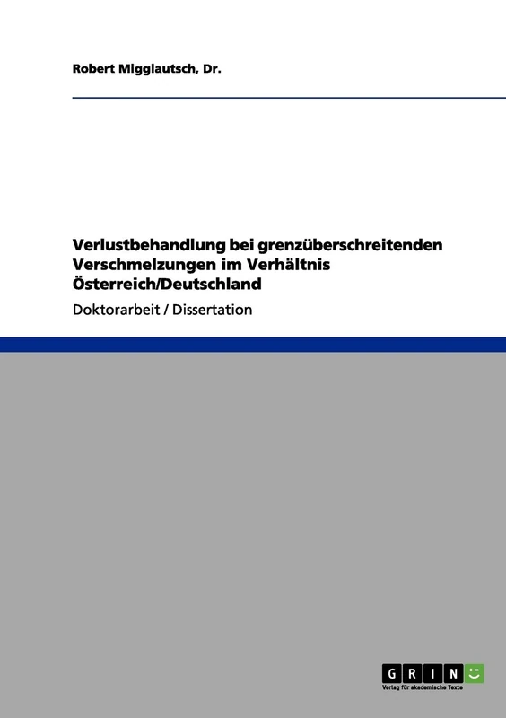 Verlustbehandlung bei grenzüberschreitenden Verschmelzungen im Verhältnis Österreich/Deutschland